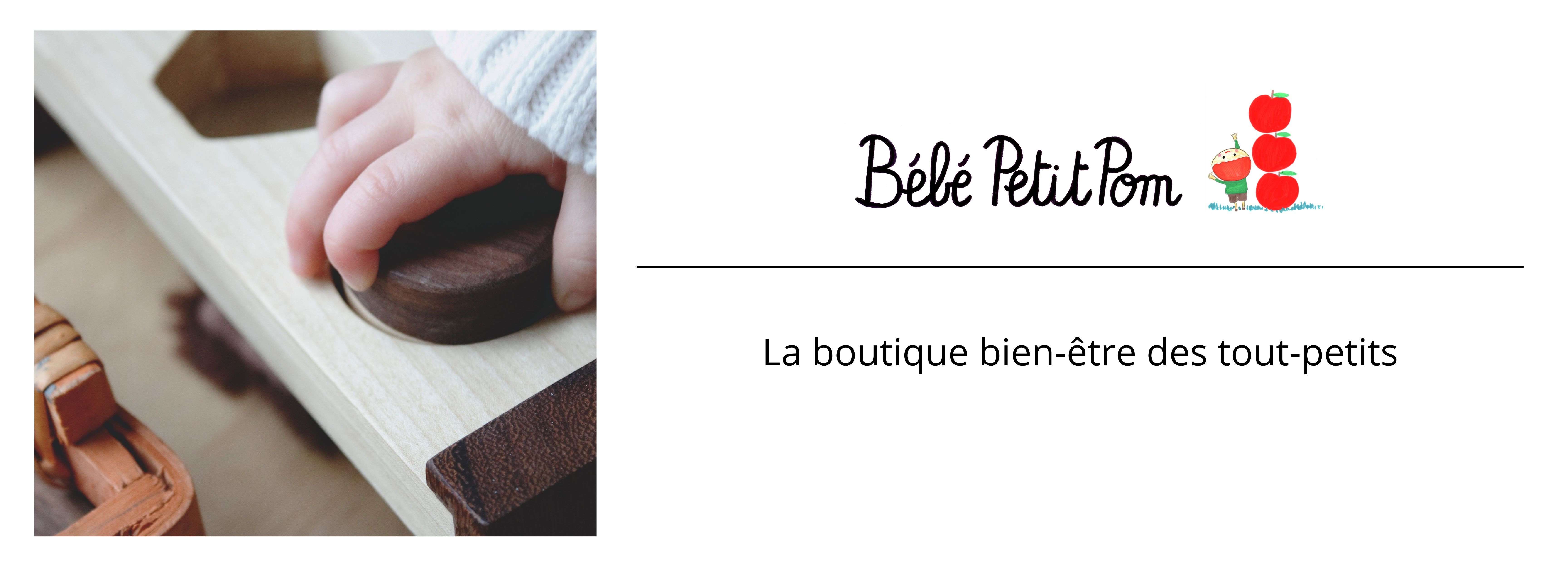 BébéPetitPom la boutique bien-être des tout-petits